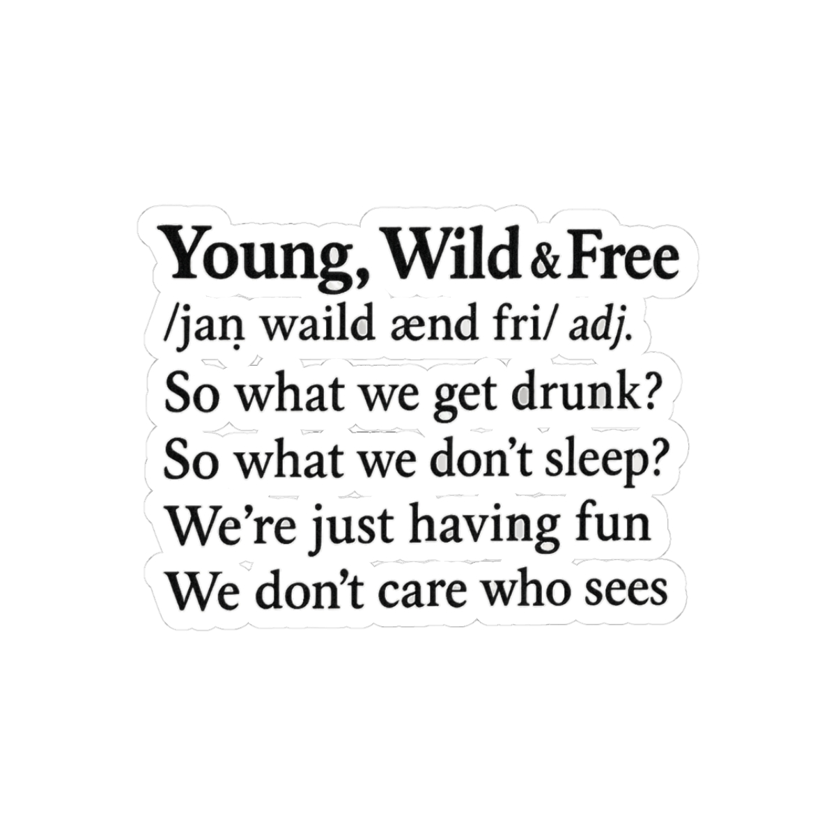Young Wild & Free Snoop Dogg Lyrics Aesthetic Sticker