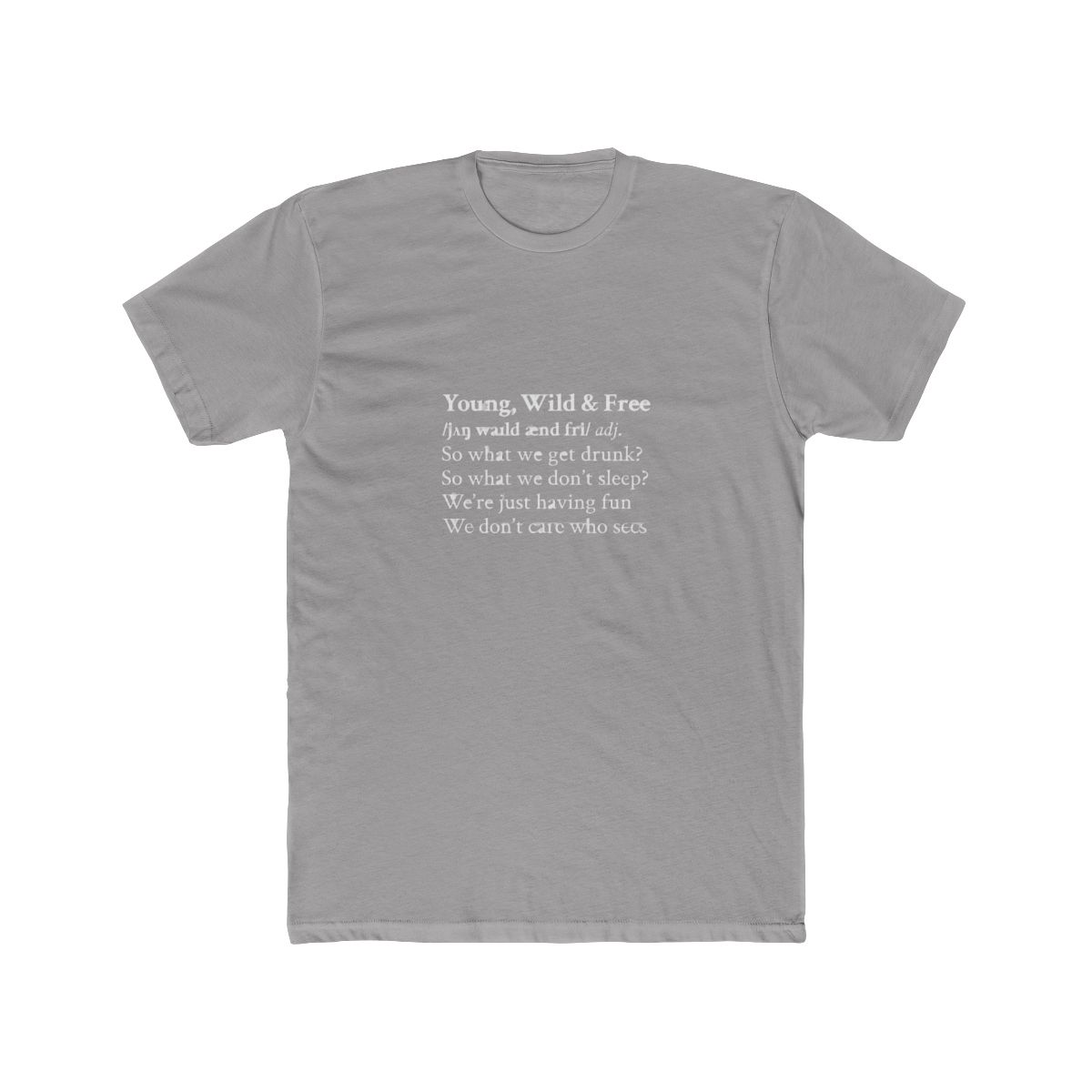 Young Wild & Free Snoop Dogg Lyrics T Shirt - Hip Hop Fan Gift